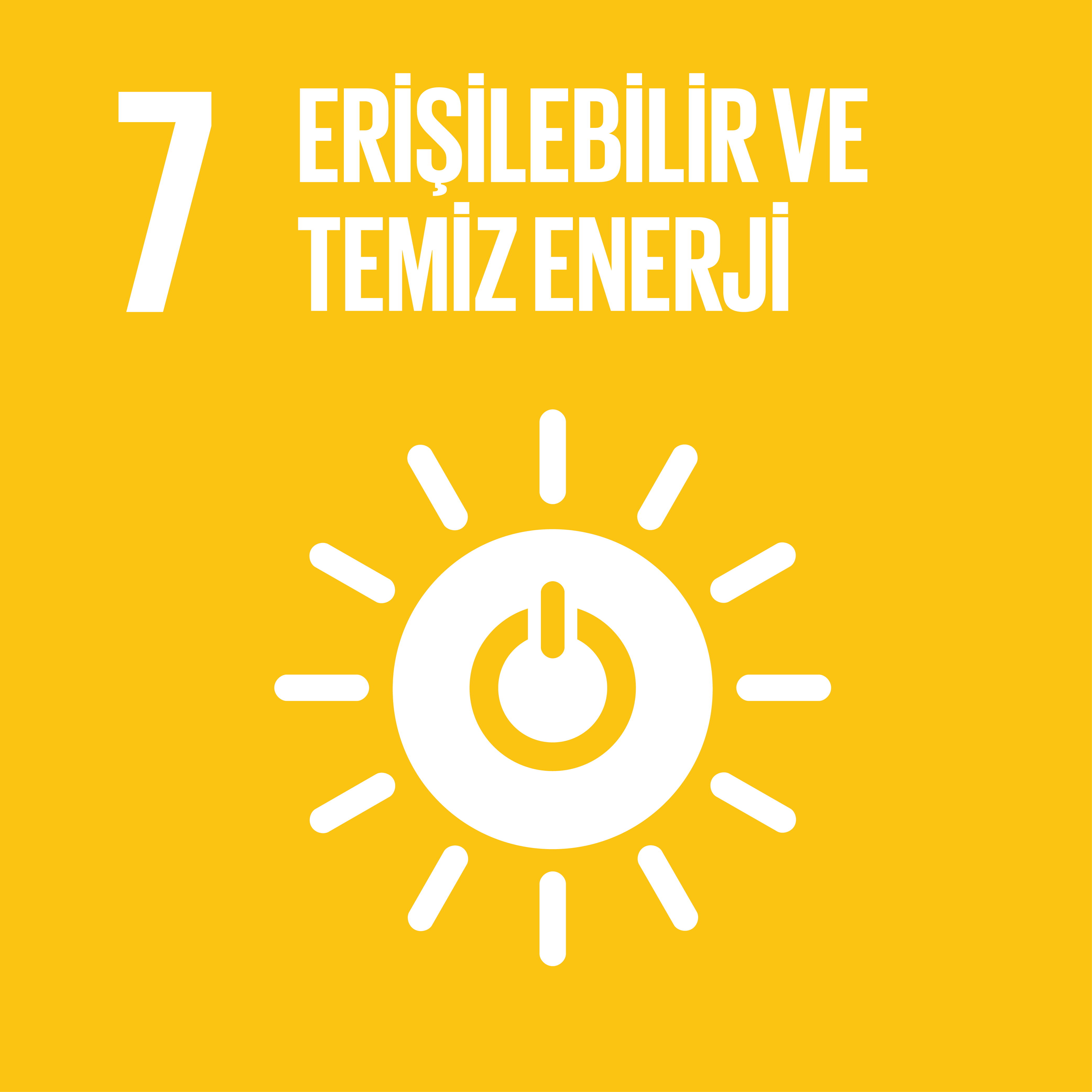 SDG 7 Sürdürülebilir Kalkınma Amacı 7 - Erişilebilir ve Temiz Enerji
